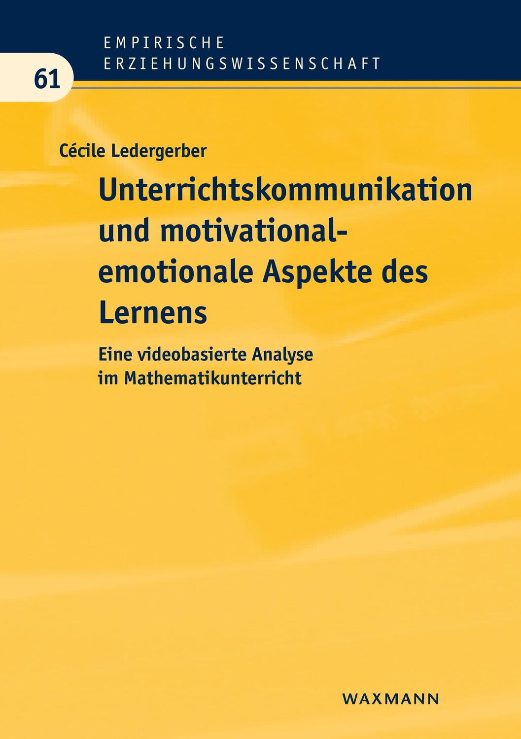 Cover: 9783830933236 | Unterrichtskommunikation und motivational-emotionale Aspekte des...