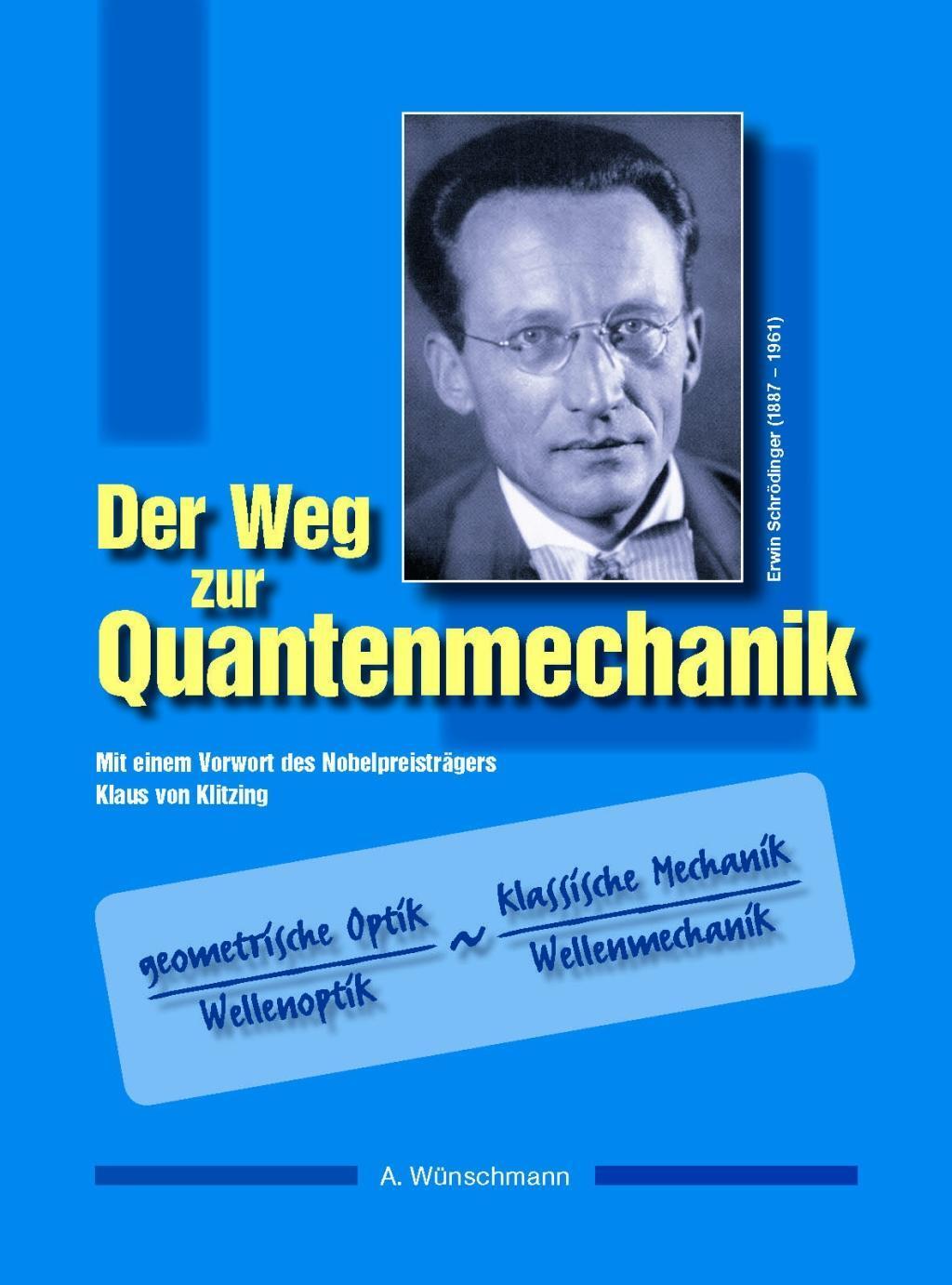 Cover: 9783926306548 | Der Weg zur Quantenmechanik | Andreas Wünschmann | Taschenbuch | 2007