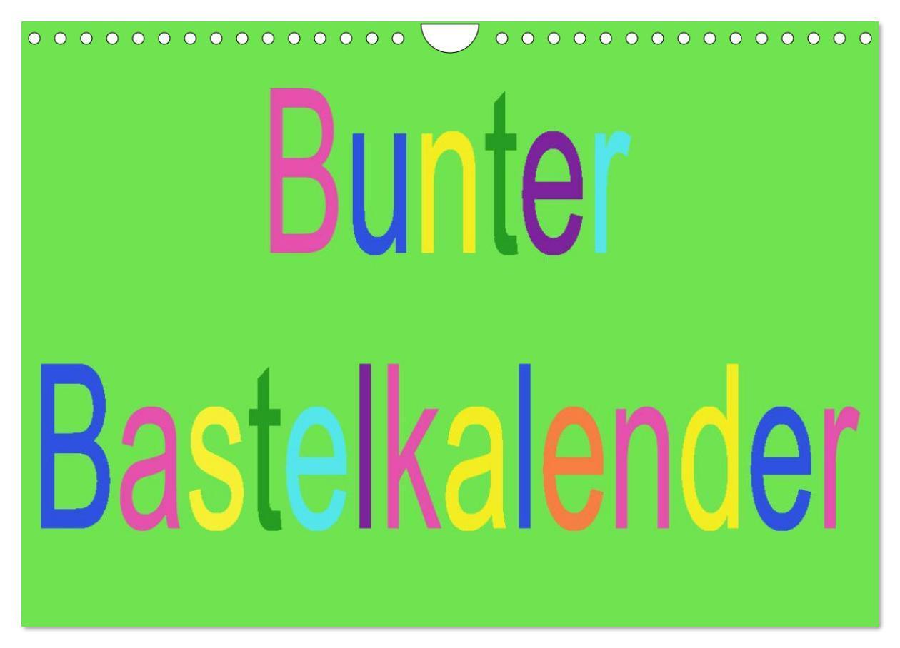 Cover: 9783383337185 | Bunter Bastelkalender (Wandkalender 2024 DIN A4 quer), CALVENDO...