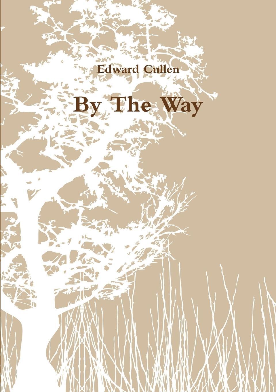 Cover: 9781326954437 | By The Way | Edward Cullen | Taschenbuch | Paperback | Englisch | 2017