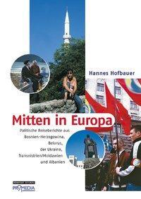 Cover: 9783853712504 | Mitten in Europa | Hannes Hofbauer | Taschenbuch | 224 S. | Deutsch