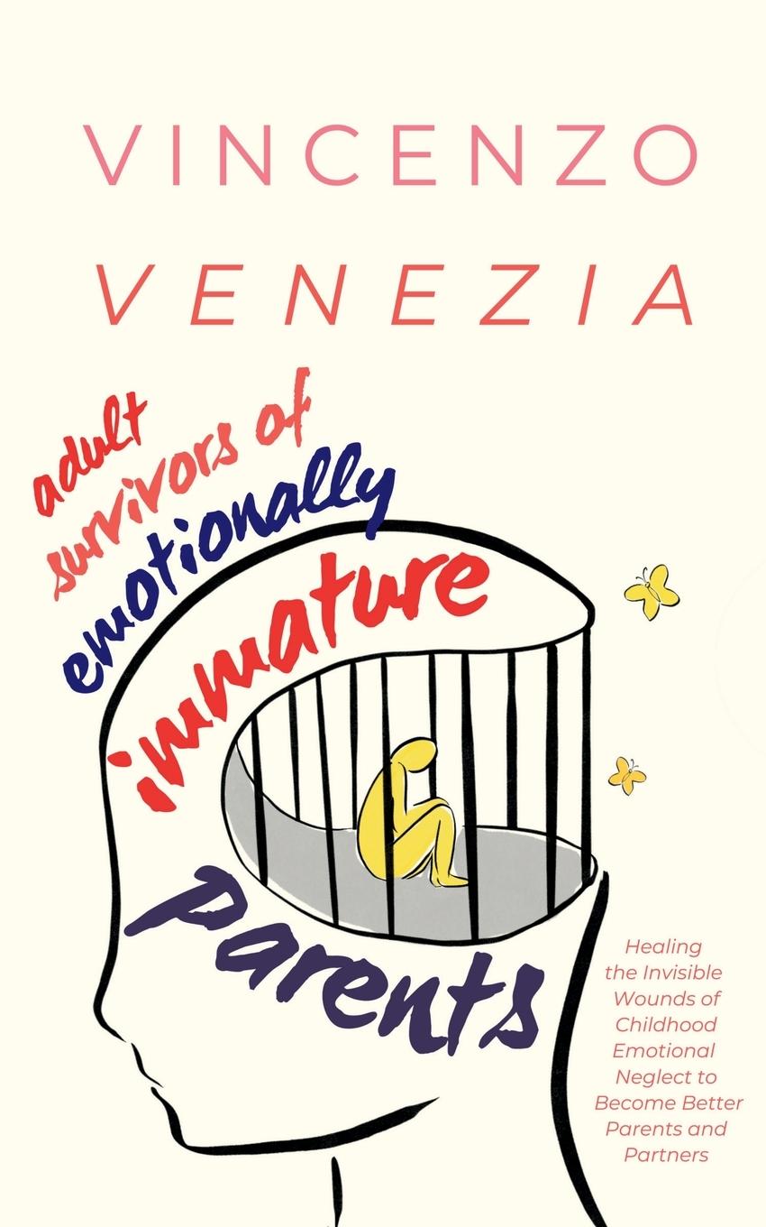 Cover: 9791281498136 | Adult Survivors of Emotionally Immature Parents | Vincenzo Venezia