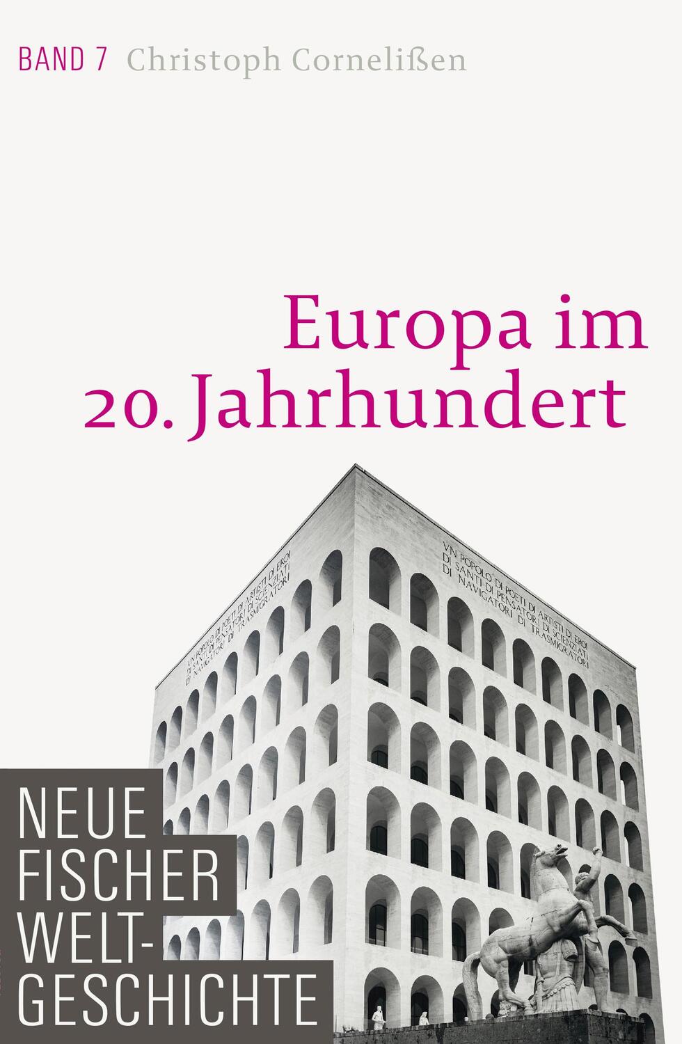 Cover: 9783100108272 | Neue Fischer Weltgeschichte. Band 7 | Europa im 20. Jahrhundert | Buch