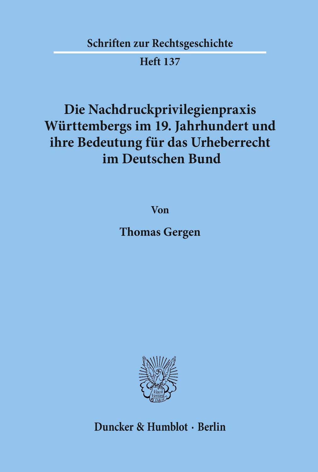 Cover: 9783428125197 | Die Nachdruckprivilegienpraxis Württembergs im 19. Jahrhundert und...