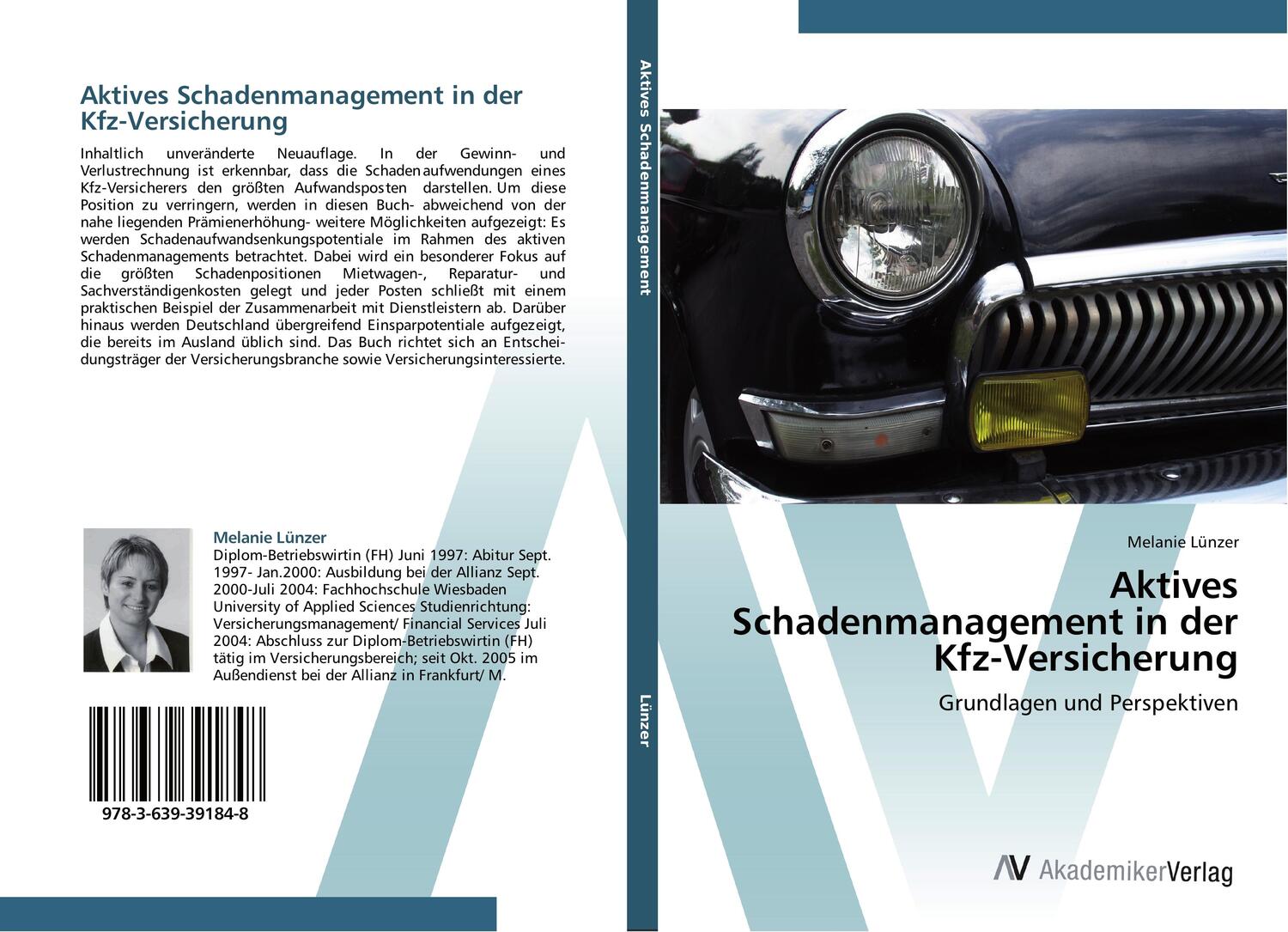 Cover: 9783639391848 | Aktives Schadenmanagement in der Kfz-Versicherung | Melanie Lünzer