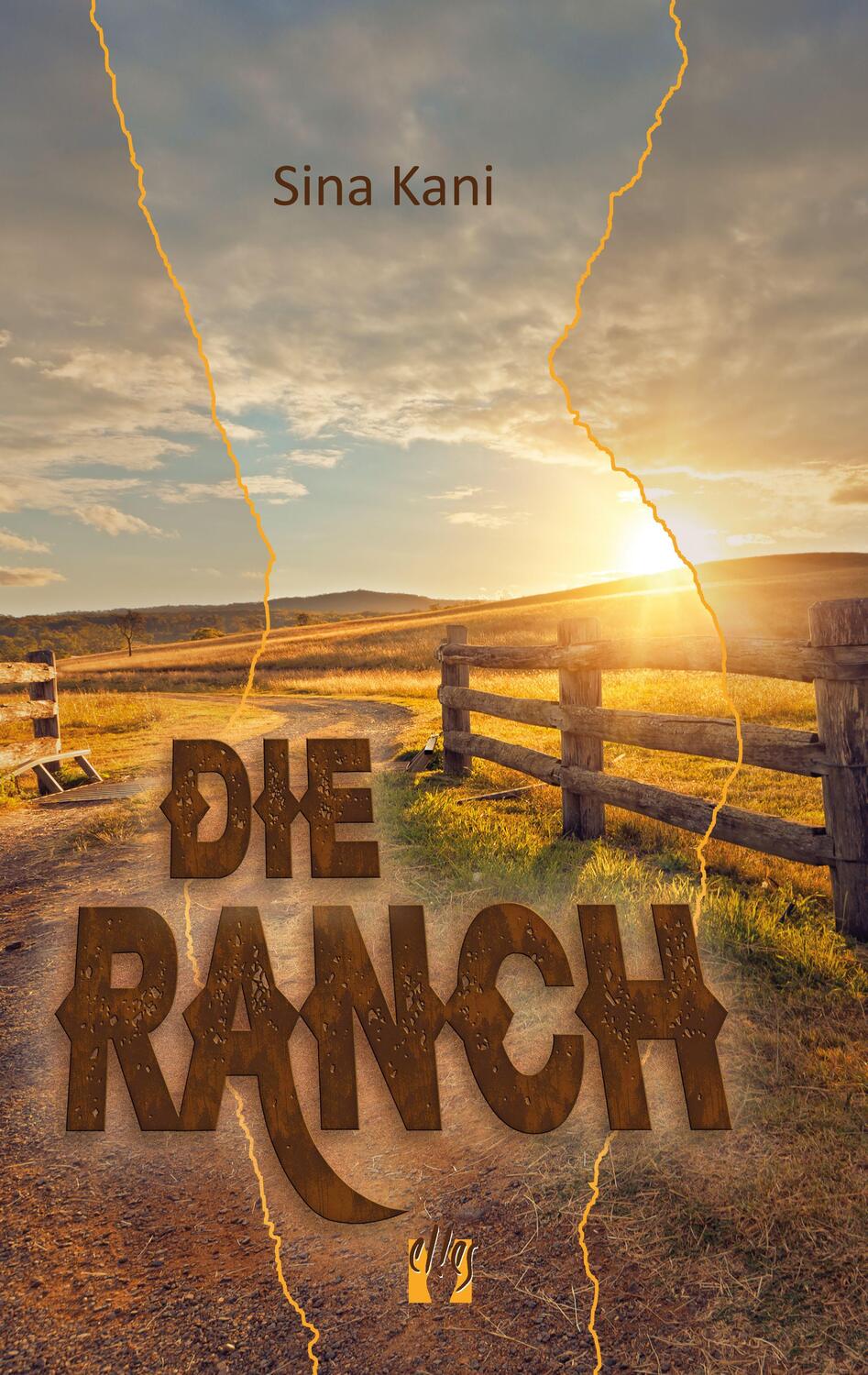 Cover: 9783956093524 | Die Ranch | Liebesroman | Sina Kani | Taschenbuch | Deutsch | 2022