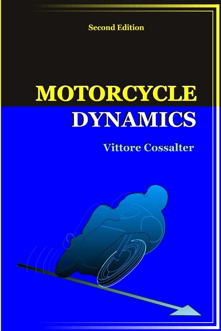 Cover: 9781430308614 | Motorcycle Dynamics | Vittore Cossalter | Taschenbuch | Paperback