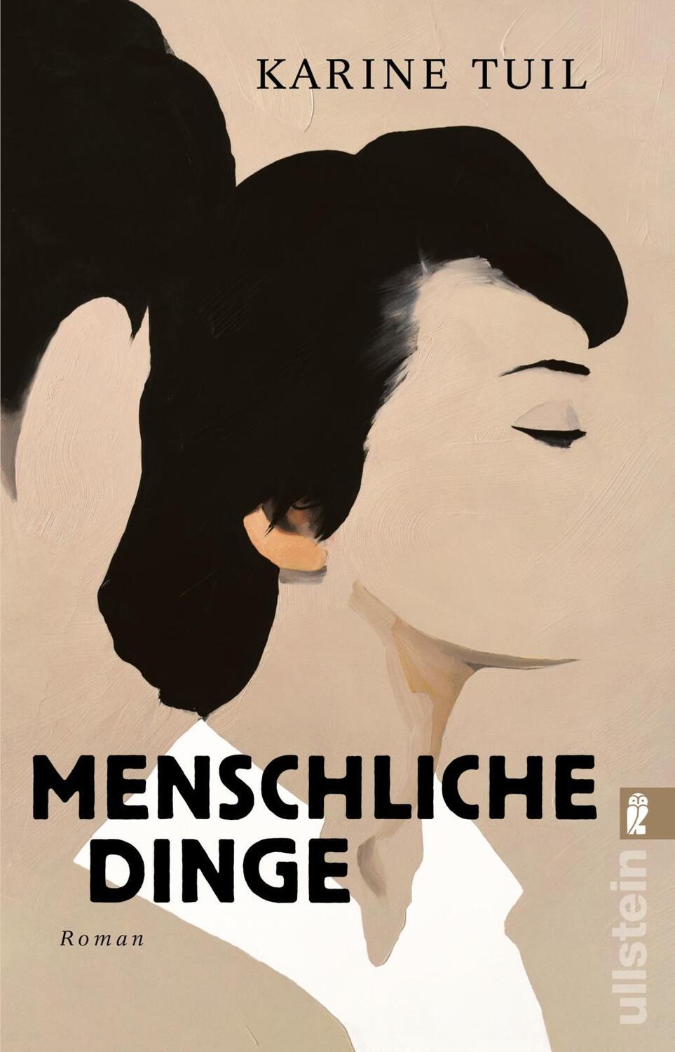 Cover: 9783548065281 | Menschliche Dinge | Karine Tuil | Taschenbuch | 384 S. | Deutsch