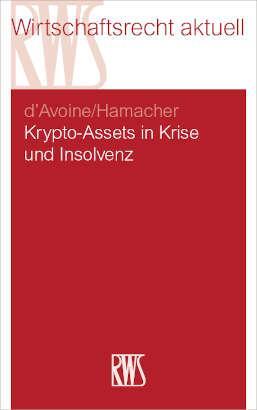 Cover: 9783814503981 | Krypto-Assets in Krise und Insolvenz | Marc d'Avoine (u. a.) | Buch