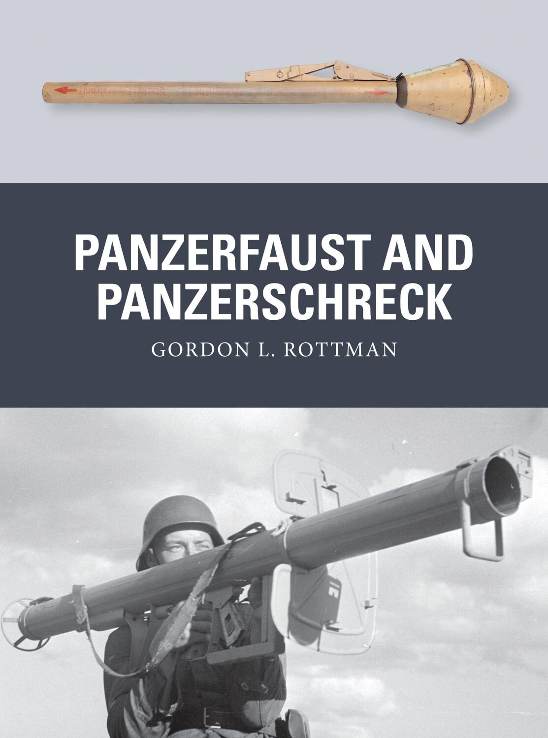 Cover: 9781782007883 | Panzerfaust and Panzerschreck | Gordon L Rottman | Taschenbuch | 2014