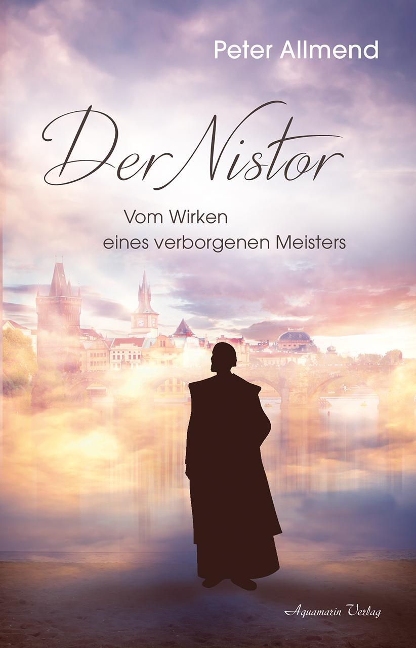 Cover: 9783894278083 | Der Nistor | Vom Wirken eines verborgenen Meisters | Peter Allmend