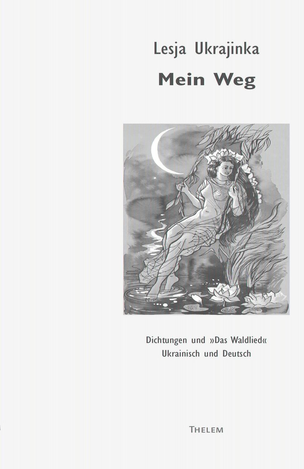Cover: 9783959085656 | Mein Weg | Dichtungen und »Das Waldlied« | Lesja Ukrajinka (u. a.)