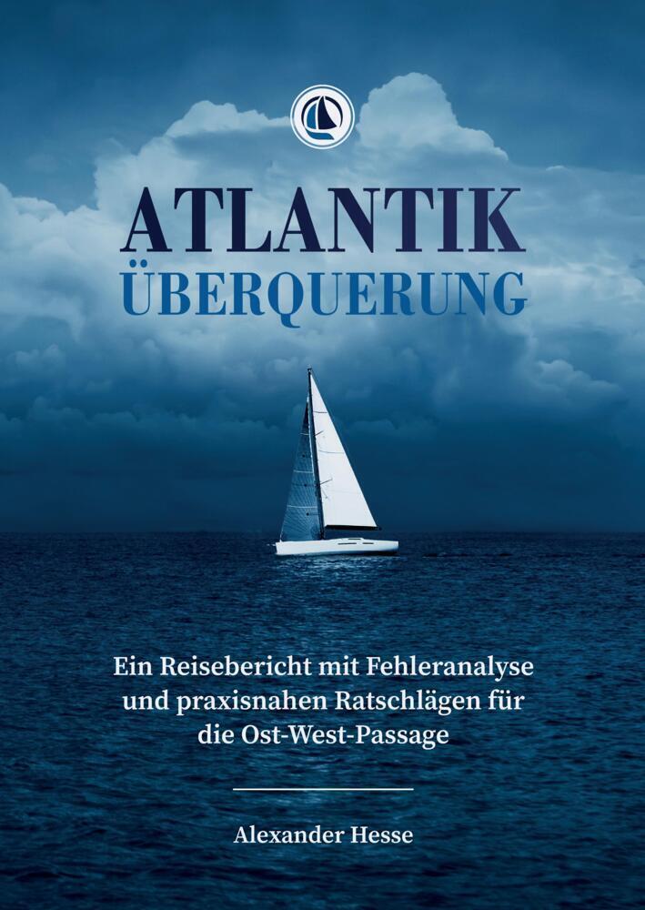 Cover: 9783347899643 | Atlantiküberquerung | Alexander Hesse | Buch | 424 S. | Deutsch | 2023