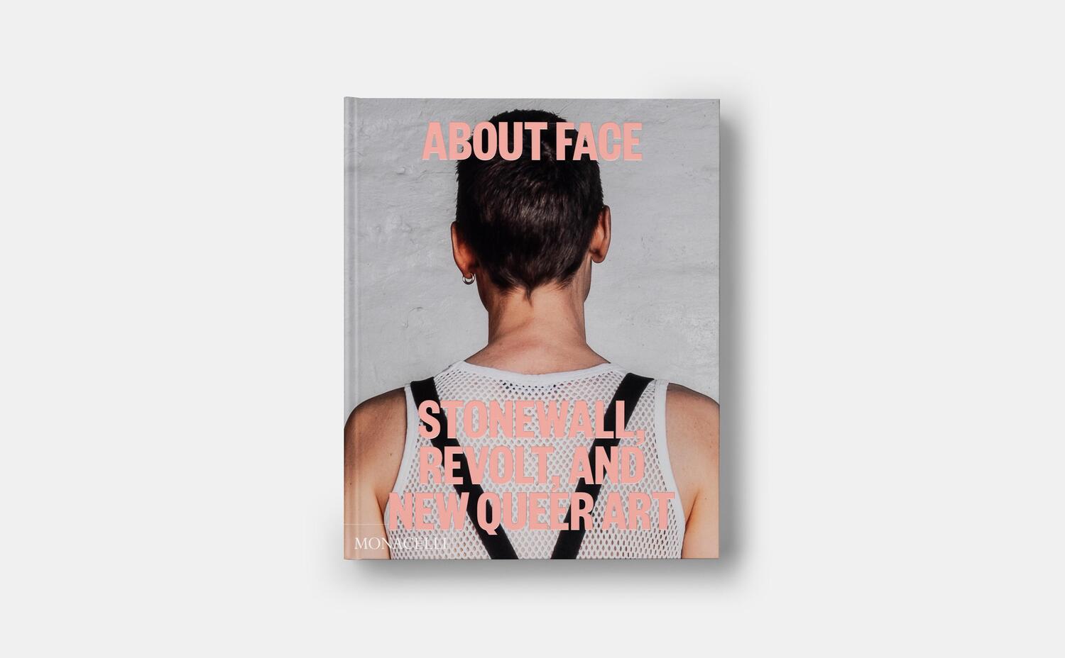 Bild: 9781580936286 | About Face | Stonewall, Revolt, and New Queer Art | Jonathan D. Katz