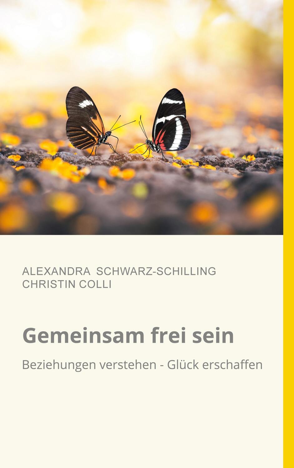 Cover: 9783740771539 | Gemeinsam frei sein | Beziehungen verstehen - Glück erschaffen | Buch