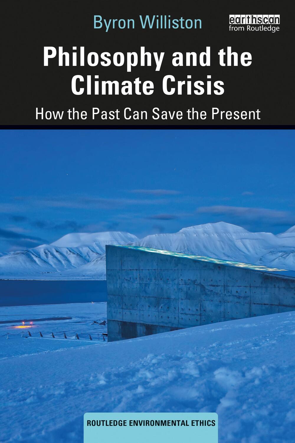 Cover: 9780367506803 | Philosophy and the Climate Crisis | How the Past Can Save the Present