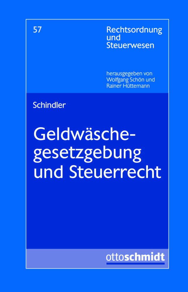 Cover: 9783504642563 | Geldwäschegesetzgebung und Steuerrecht | Jonathan Schindler | Buch