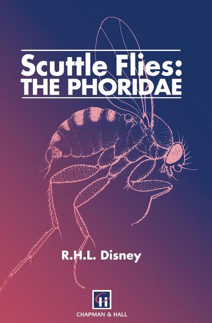 Cover: 9789401045629 | Scuttle Flies: The Phoridae | H. Disney | Taschenbuch | Paperback