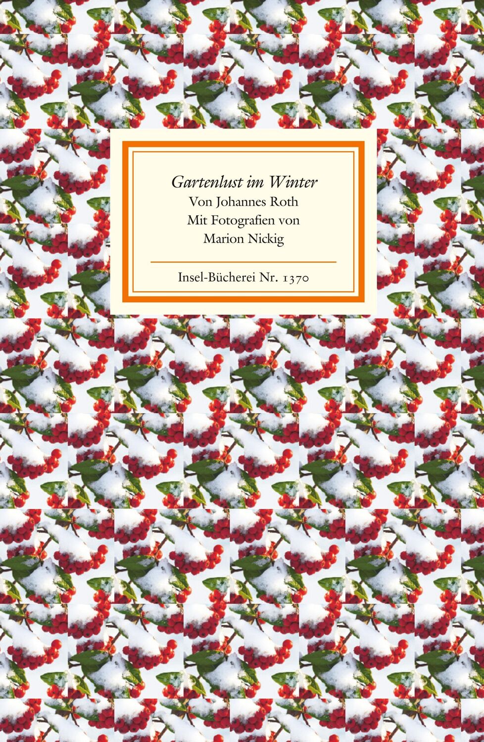 Cover: 9783458193708 | Gartenlust im Winter | Johannes Roth | Buch | Insel-Bücherei | 96 S.