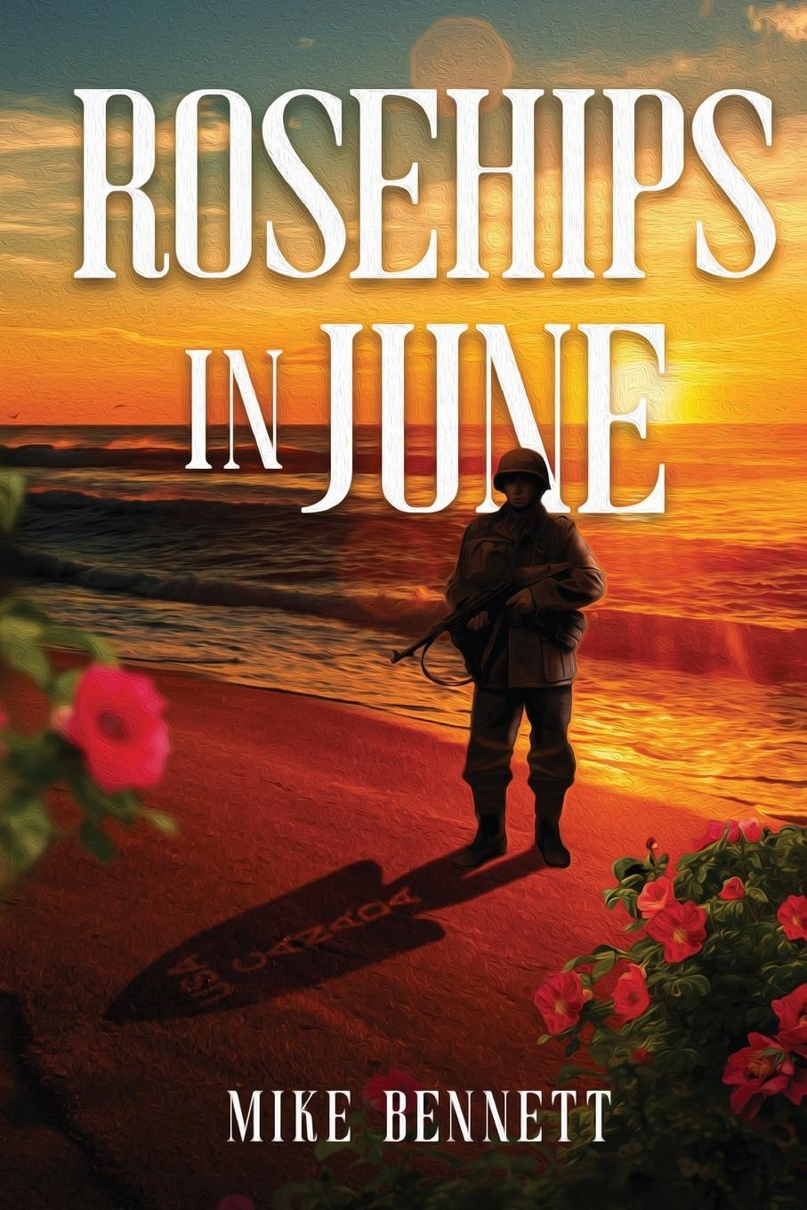 Cover: 9781959677888 | Rosehips in June | Mike Bennett | Taschenbuch | Paperback | Englisch