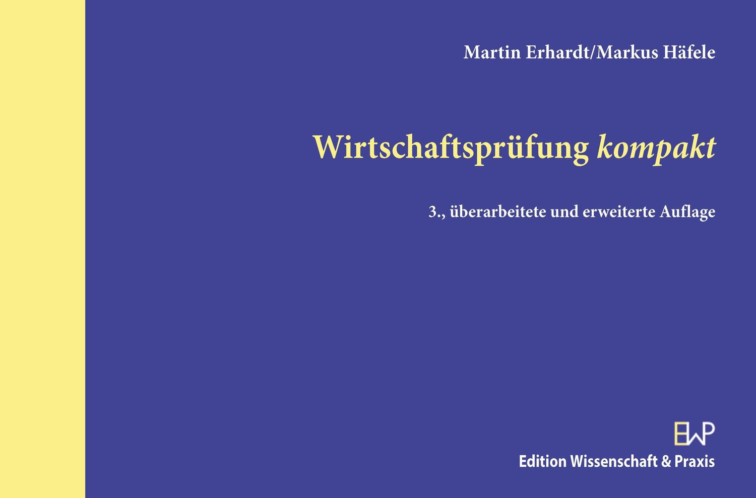 Cover: 9783896737670 | Wirtschaftsprüfung kompakt | Martin Erhardt (u. a.) | Taschenbuch