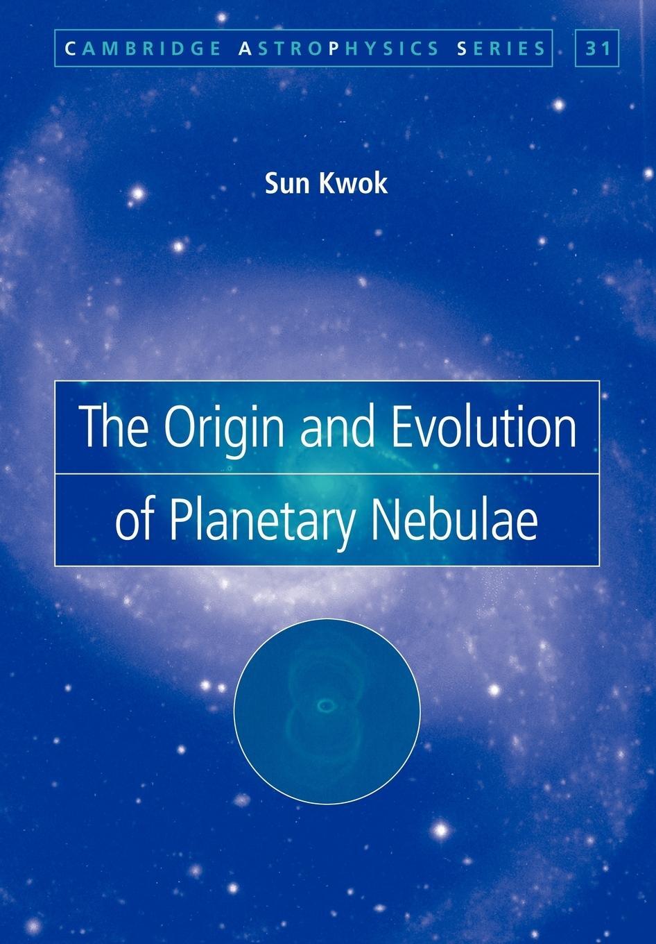Cover: 9780521039079 | The Origin and Evolution of Planetary Nebulae | Sun Kwok | Taschenbuch