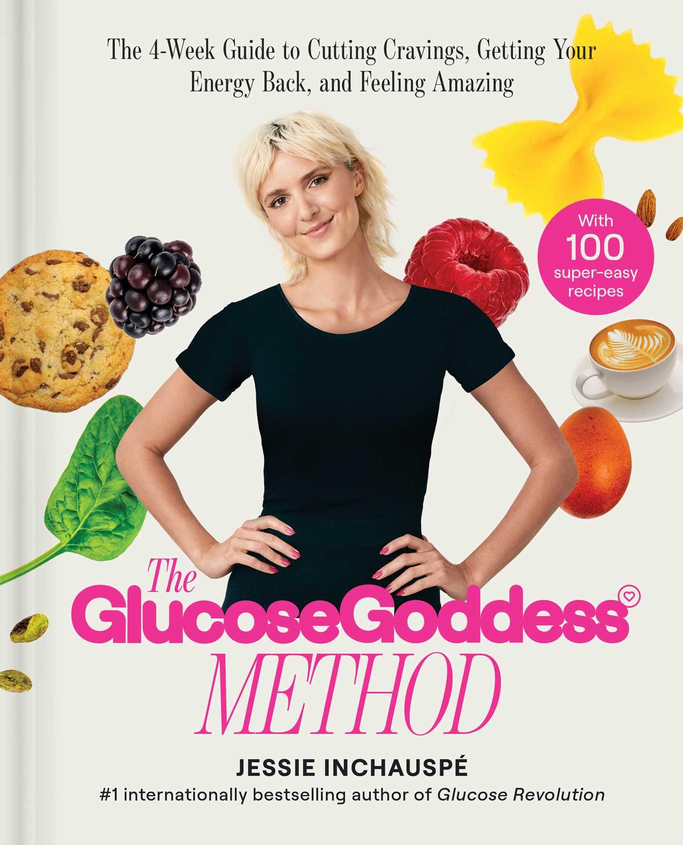 Bild: 9781668024522 | The Glucose Goddess Method | Jessie Inchauspe | Buch | Gebunden | 2023