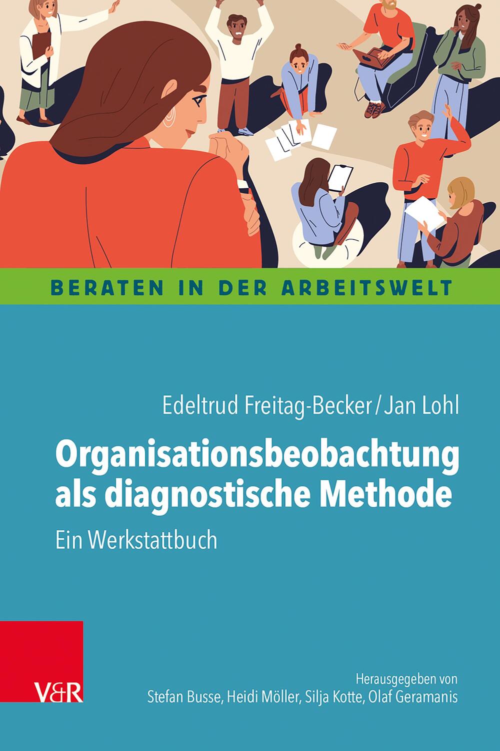 Cover: 9783525407981 | Organisationsbeobachtung als diagnostische Methode | Ein Werkstattbuch