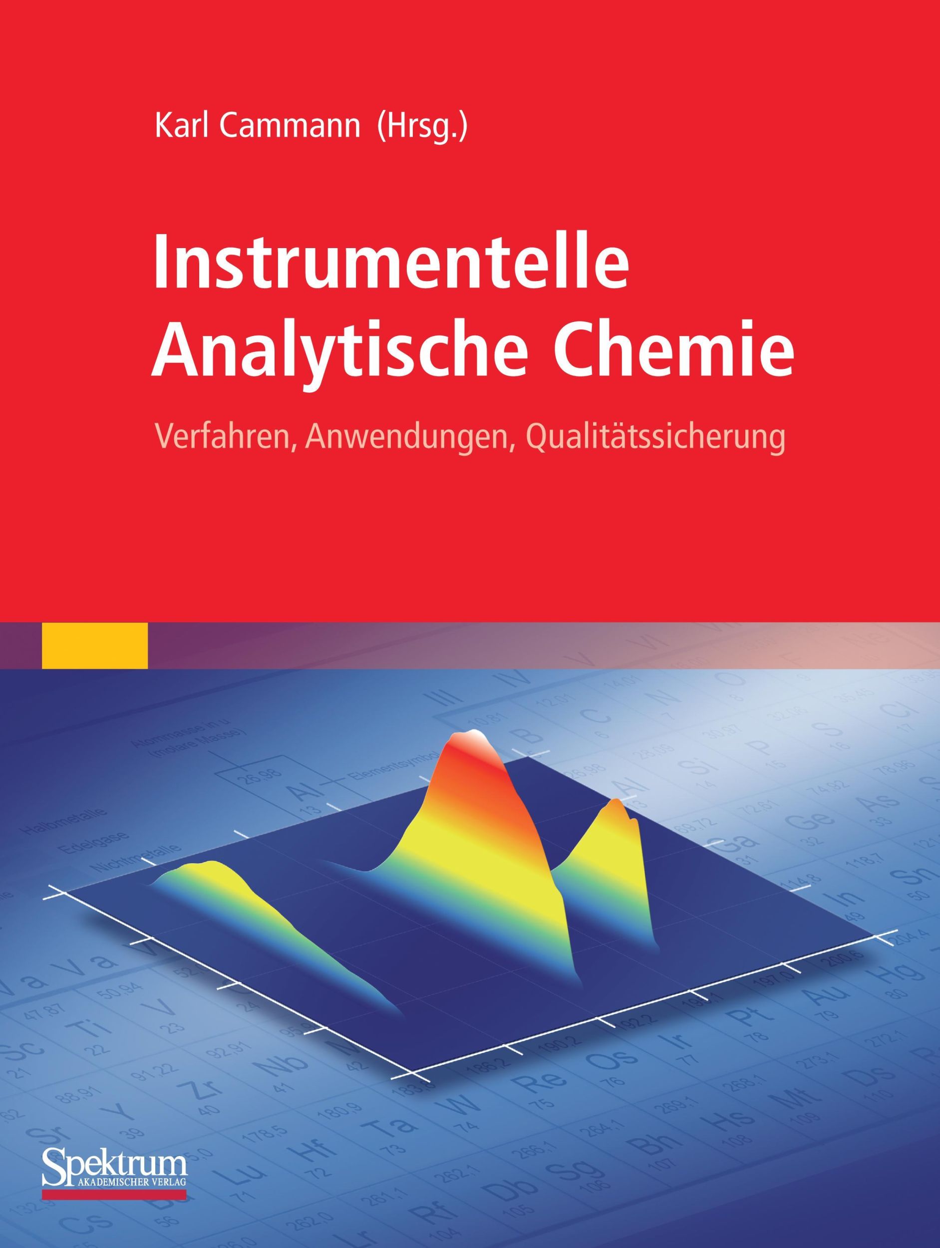 Cover: 9783827427397 | Instrumentelle Analytische Chemie | Karl Cammann | Taschenbuch | xviii