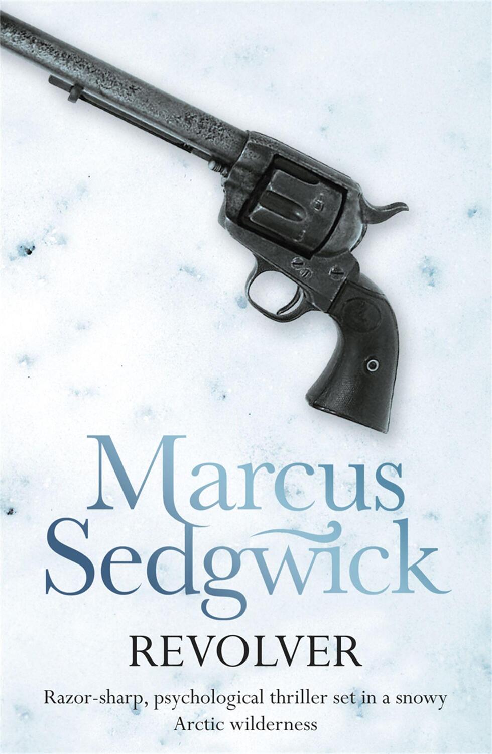 Cover: 9781444000054 | Revolver | Marcus Sedgwick | Taschenbuch | Englisch | 2010