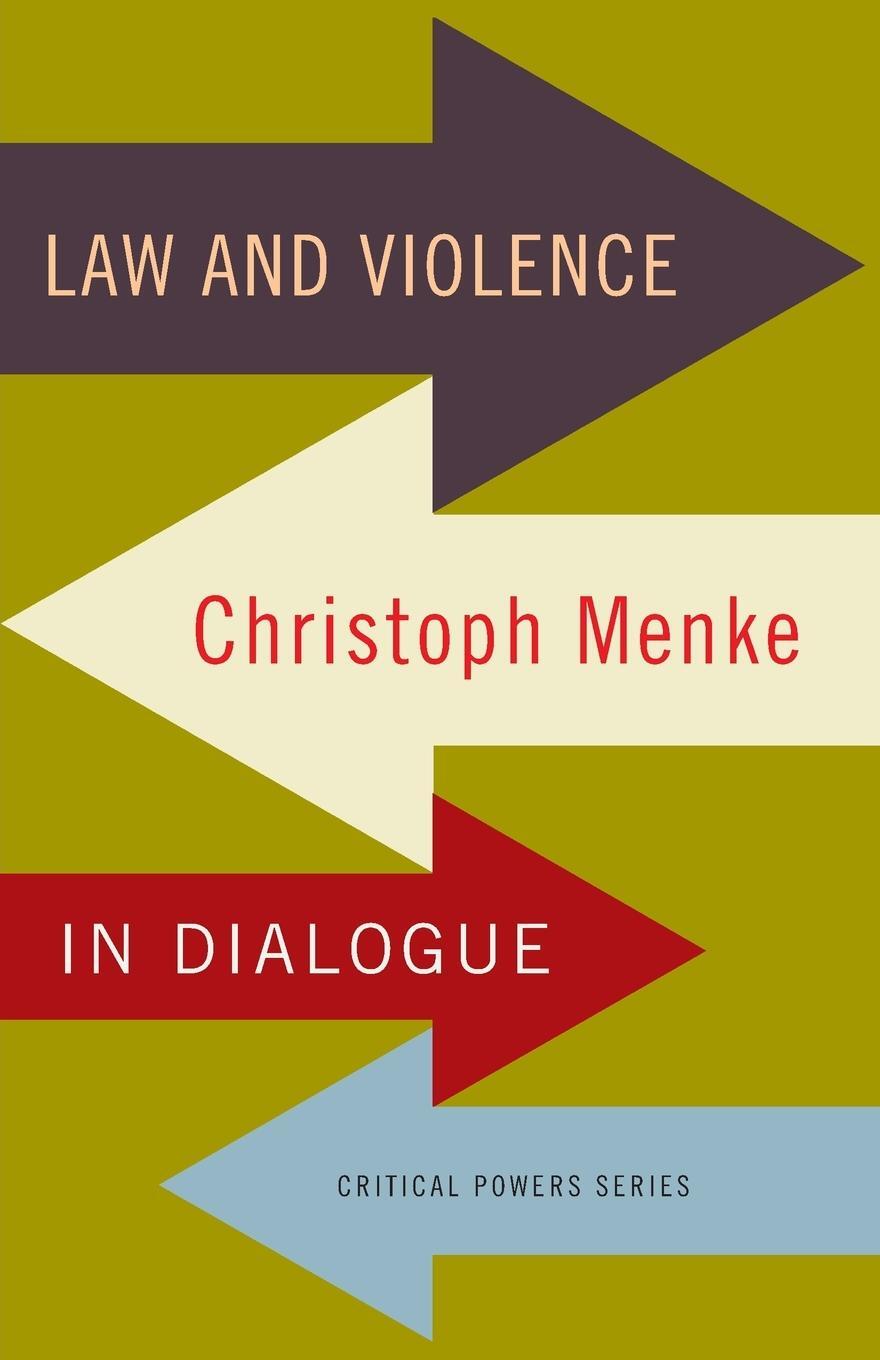Cover: 9781526105080 | Law and violence | Christoph Menke in dialogue | Christoph Menke