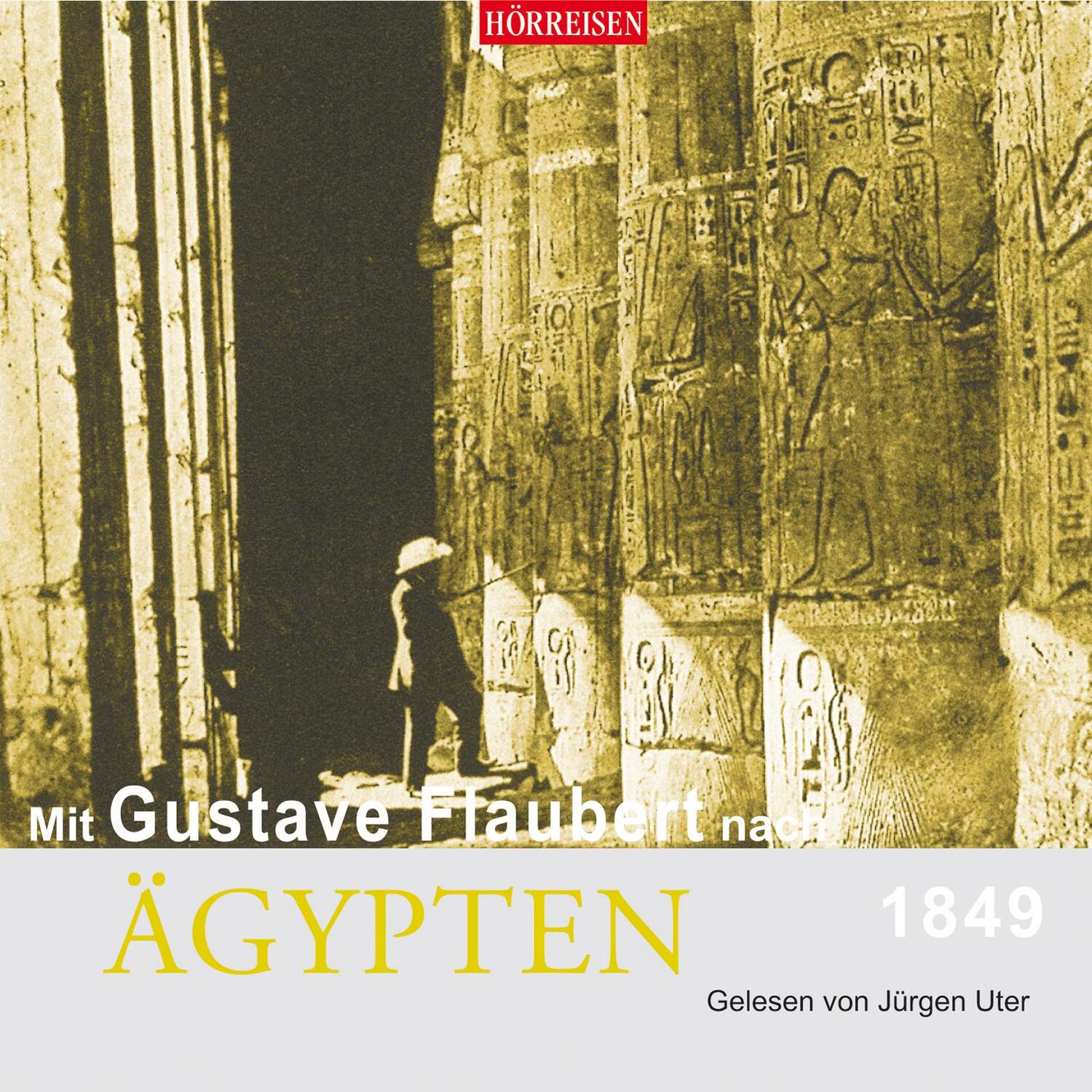 Cover: 9783867373043 | Mit Gustave Flaubert nach Ägypten | Gustave Flaubert | Audio-CD | 2018