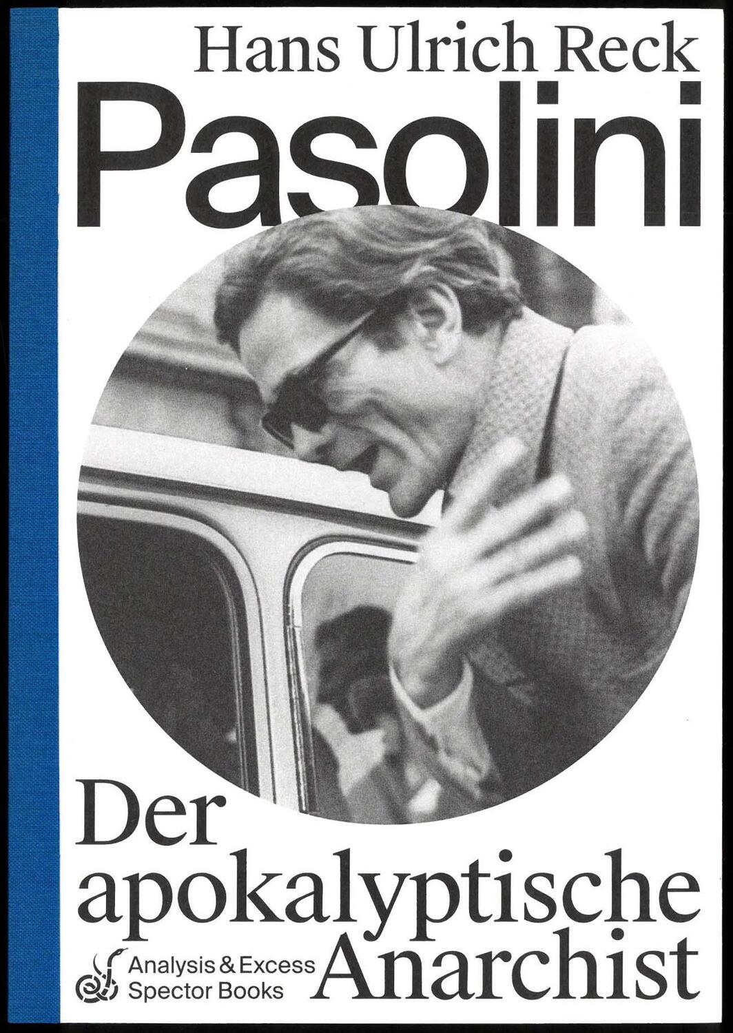 Cover: 9783959052351 | Pasolini - Der apokalyptische Anarchist | Hans Ulrich Reck | Buch