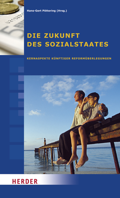 Cover: 9783451304637 | Die Zukunft des Sozialstaates | Taschenbuch | Deutsch | 2011