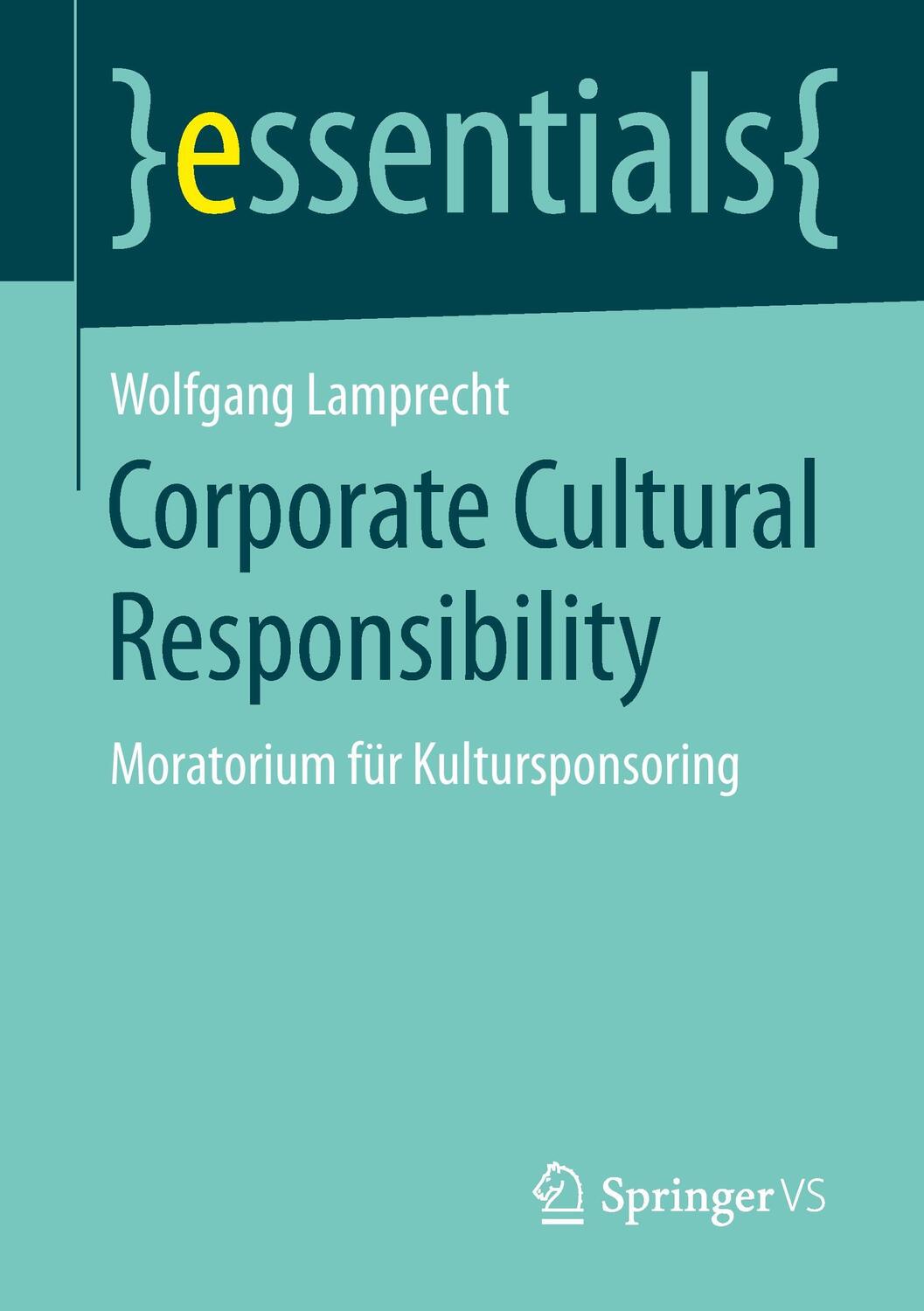 Cover: 9783658066567 | Corporate Cultural Responsibility | Moratorium für Kultursponsoring