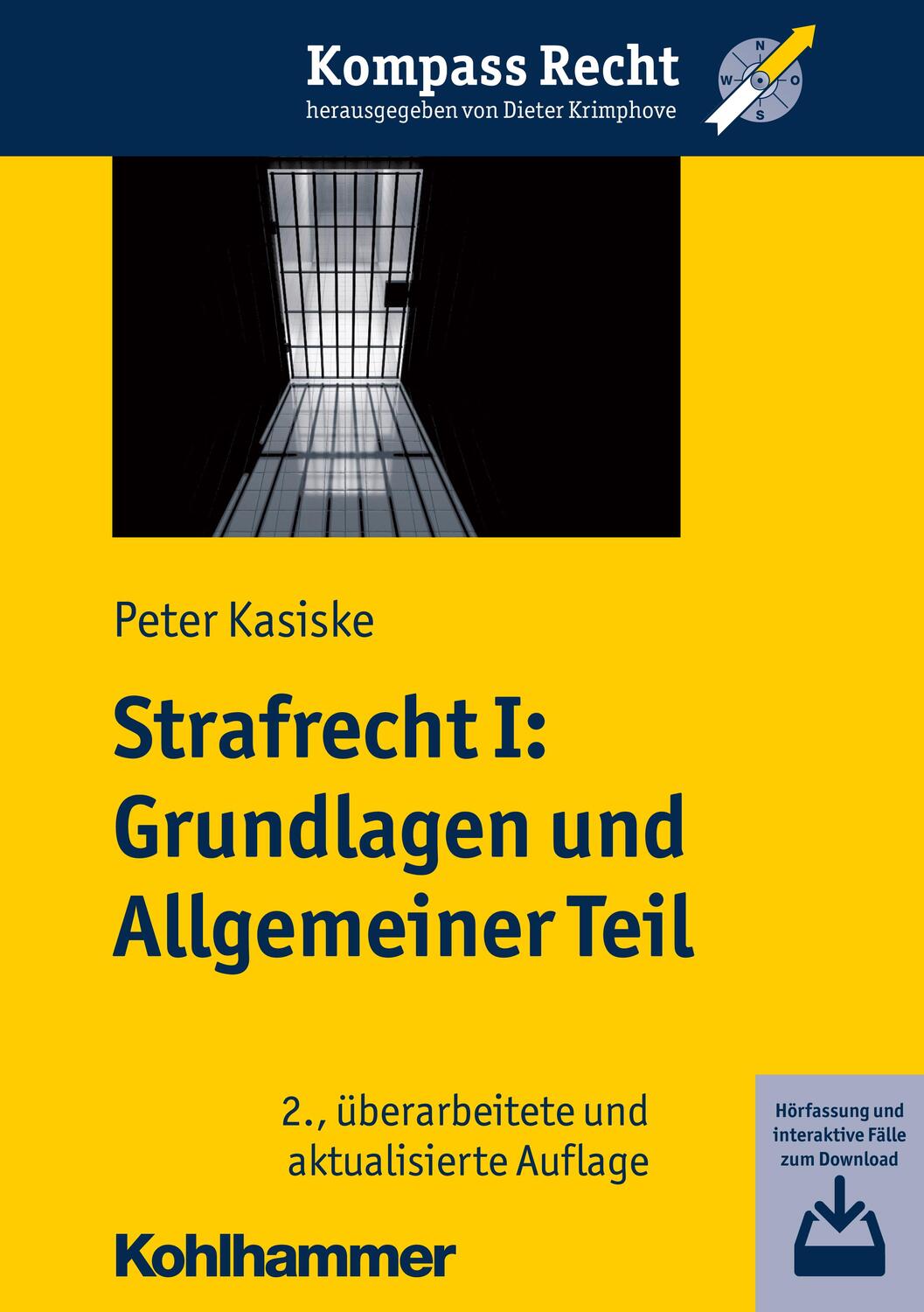 Cover: 9783170291584 | Strafrecht I: Grundlagen und Allgemeiner Teil | Peter Kasiske | Buch