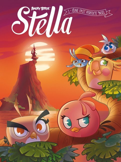 Cover: 9783864258190 | Angry Birds Stella - Eine fast perfekte Insel | Jan Bratenstein | Buch
