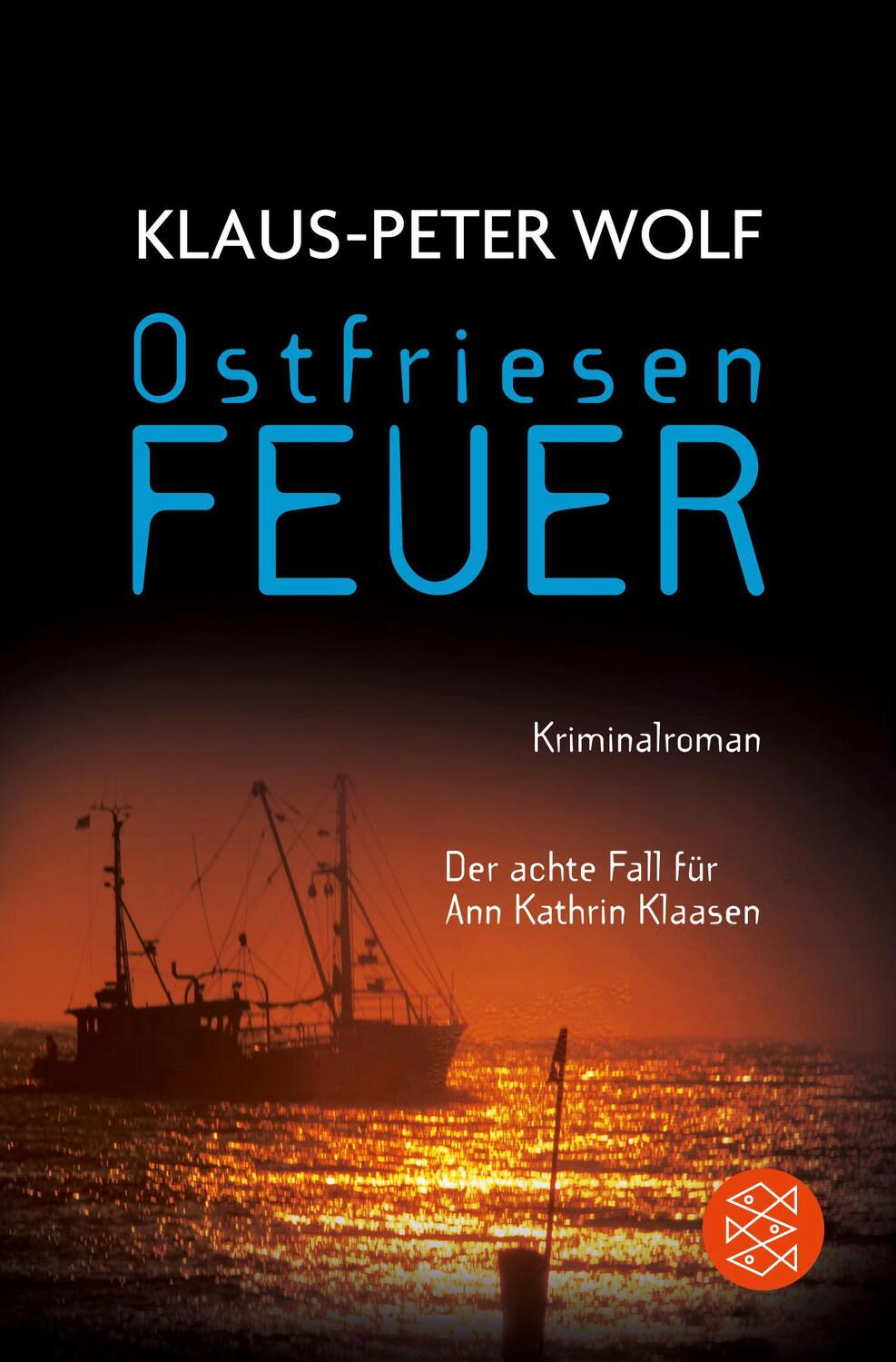 Cover: 9783596190430 | Ostfriesenfeuer | Der achte Fall für Ann Kathrin Klaasen | Wolf | Buch