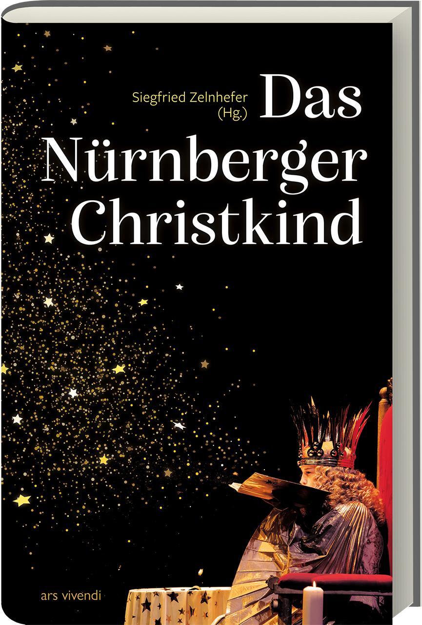 Cover: 9783747203149 | Das Nürnberger Christkind | Sachbuch | Siegfried Zelnhefer | Buch