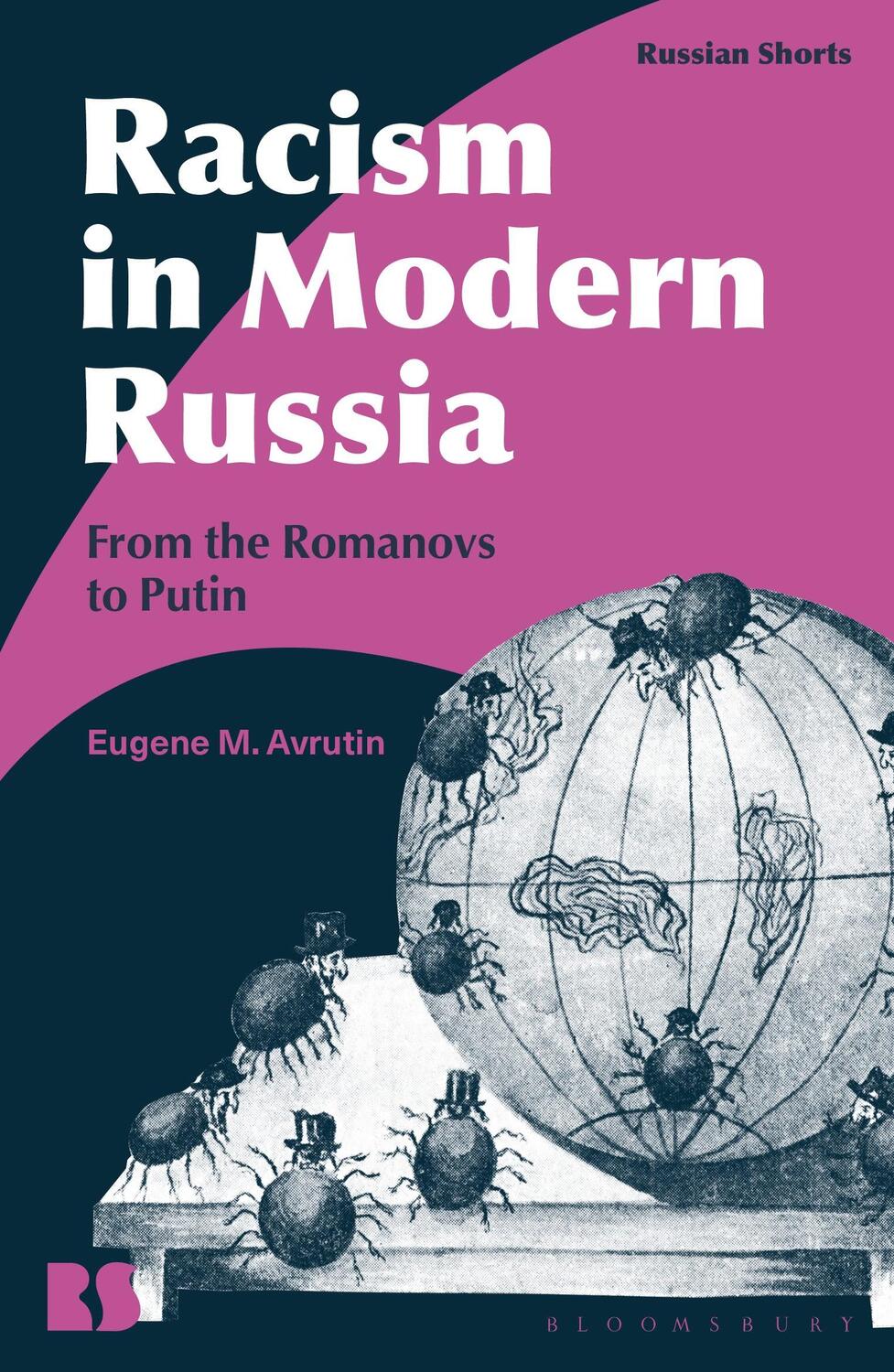 Cover: 9781350097285 | Racism in Modern Russia | From the Romanovs to Putin | Avrutin | Buch