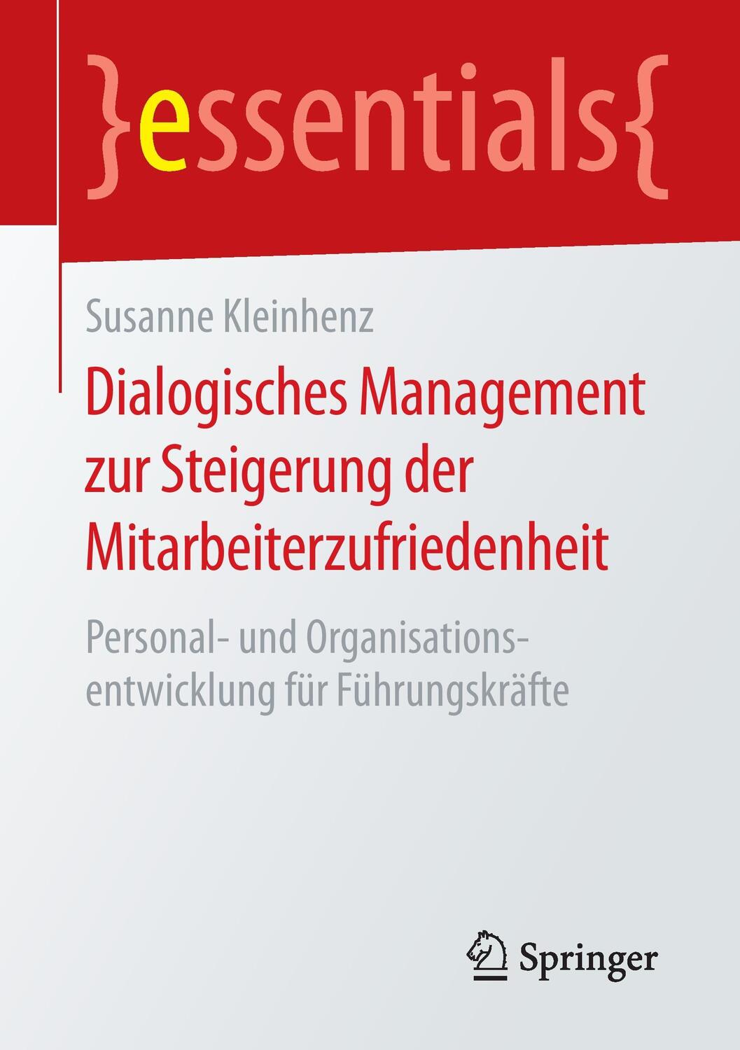 Cover: 9783658118426 | Dialogisches Management zur Steigerung der Mitarbeiterzufriedenheit