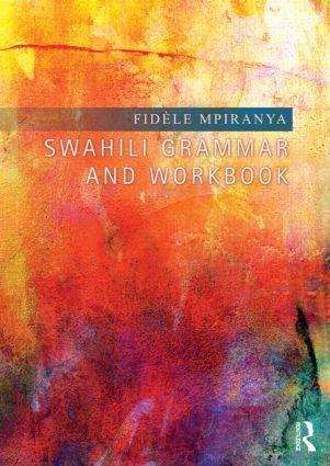 Cover: 9781138808263 | Swahili Grammar and Workbook | Fidele Mpiranya | Taschenbuch | 2014