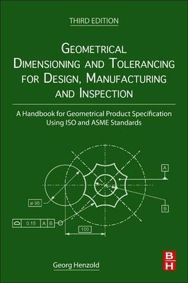 Cover: 9780128240618 | Geometrical Dimensioning and Tolerancing for Design, Manufacturing...