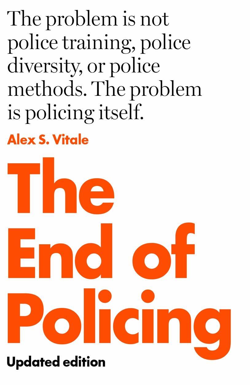 Cover: 9781839763786 | The End of Policing | Alex S. Vitale | Taschenbuch | Englisch | 2021