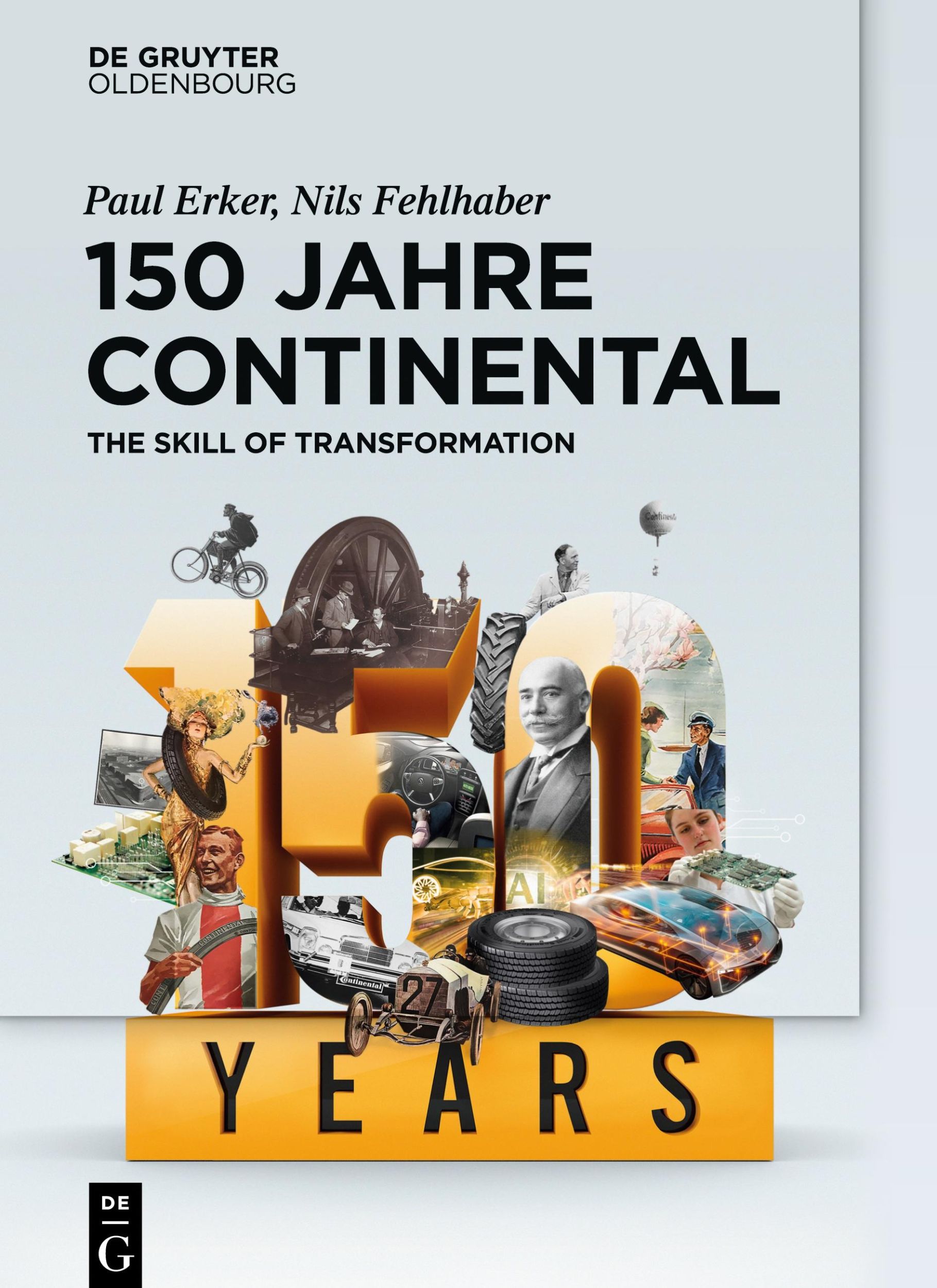 Cover: 9783110736946 | 150 Jahre Continental | The Skill of Transformation | Buch | VII