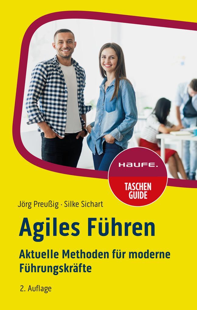 Cover: 9783648173169 | Agiles Führen | Aktuelle Methoden für moderne Führungskräfte | Buch