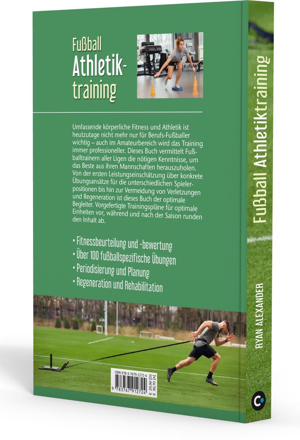Rückseite: 9783767912724 | Fußball Athletiktraining | Ryan Alexander | Taschenbuch | 245 S.