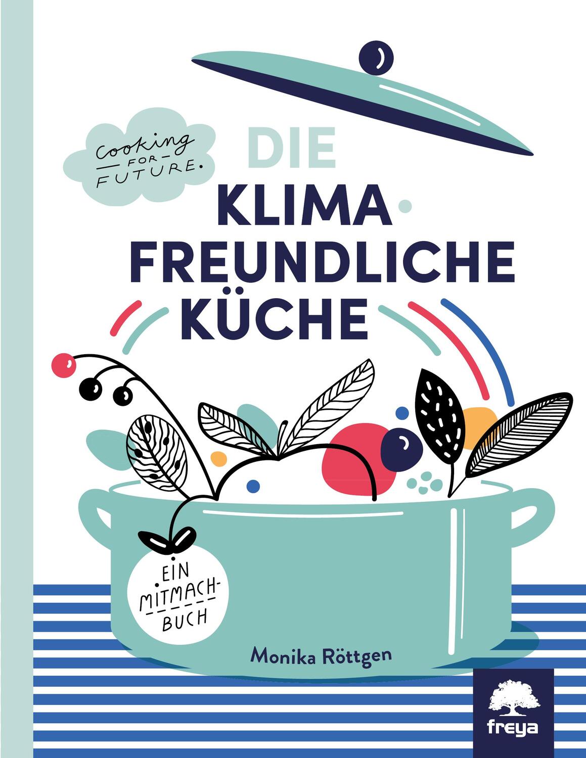 Cover: 9783990254004 | Klimafreundlich Küche | Monika Röttgen | Taschenbuch | Deutsch | 2020