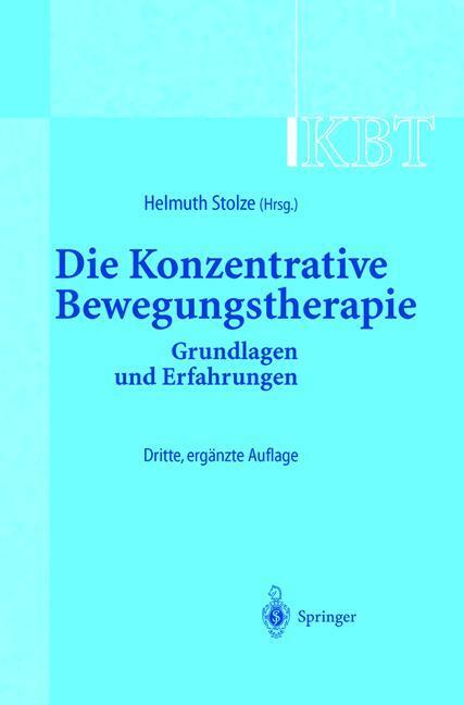 Cover: 9783540429012 | Die Konzentrative Bewegungstherapie (KBT) | Grundlagen und Erfahrungen
