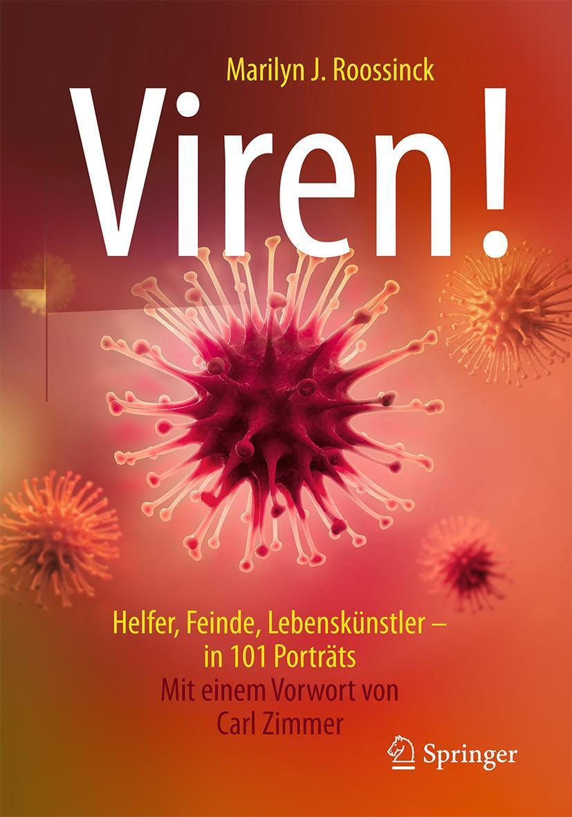 Cover: 9783662616833 | Viren! | Helfer, Feinde, Lebenskünstler - in 101 Porträts | Roossinck